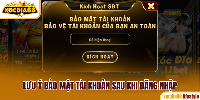 Lưu ý bảo mật tài khoản sau khi đăng nhập
